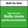 BALLI DA SALA - Ballo liscio perfezionamento