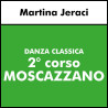 DANZA CLASSICA (Jeraci) - 2° corso  MOSCAZZANO