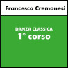 DANZA CLASSICA (Cremonesi) - 1° Corso