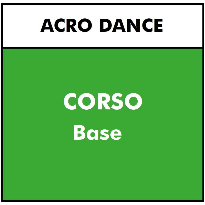 ALTRE DISCIPLINE - Acro Dance - CORSO BASE - Lunedi