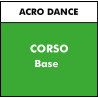 ALTRE DISCIPLINE - Acro Dance - CORSO BASE - Lunedi