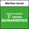 DANZA CLASSICA (Jeraci) - 2°  corso (7-10 anni) ROMANENGO