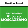 DANZA CLASSICA (Jeraci) - 4° corso  MOSCAZZANO