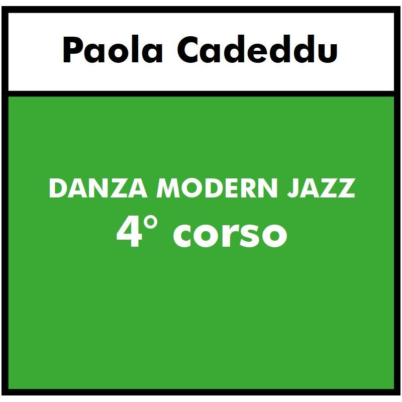 DANZA MODERN JAZZ (Cadeddu) - 4° corso