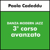 DANZA MODERN JAZZ (Cadeddu) - 3° corso avanzato