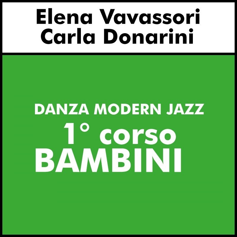 DANZA MODERN JAZZ (Vavassori - Donarini) - Bambini  ( da 4- 6 anni)