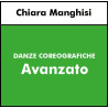 DANZE COREOGRAFICHE - Manghisi - Avanzato