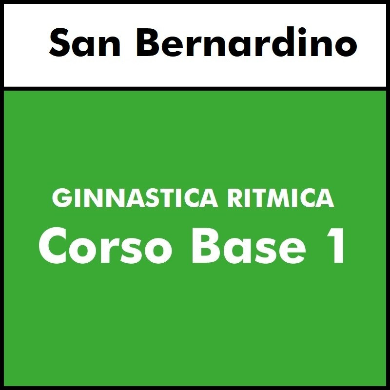 GINNASTICA RITMICA  - San Bernardino - Corso Base 1