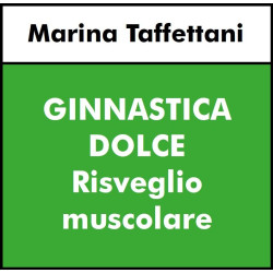 ALTRE DISCIPLINE - Ginnastica dolce Risveglio muscolare - Via Sauro