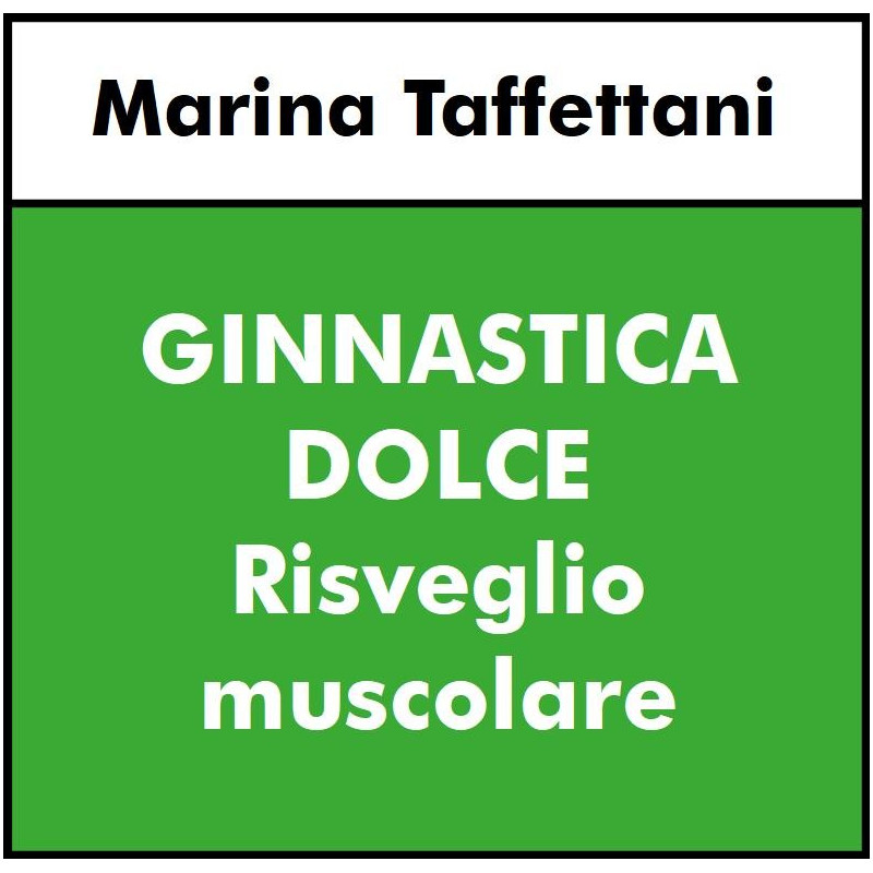 ALTRE DISCIPLINE - Ginnastica dolce Risveglio muscolare - Via Sauro