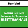 PATTINI IN LINEA - Bambini - Intermedio/Avanzato Bisettimanale