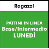 PATTINI IN LINEA - Ragazzi - Base/Intermedio - LUNEDI