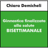 ALTRE DISCIPLINE  - Ginnastica finalizzata alla salute - San Carlo - Palestra ACli BISETTIMANALE