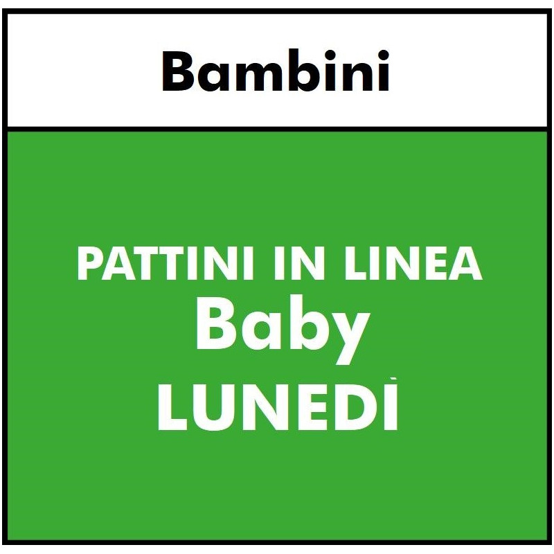 PATTINI IN LINEA - Bambini - Baby LUNEDI