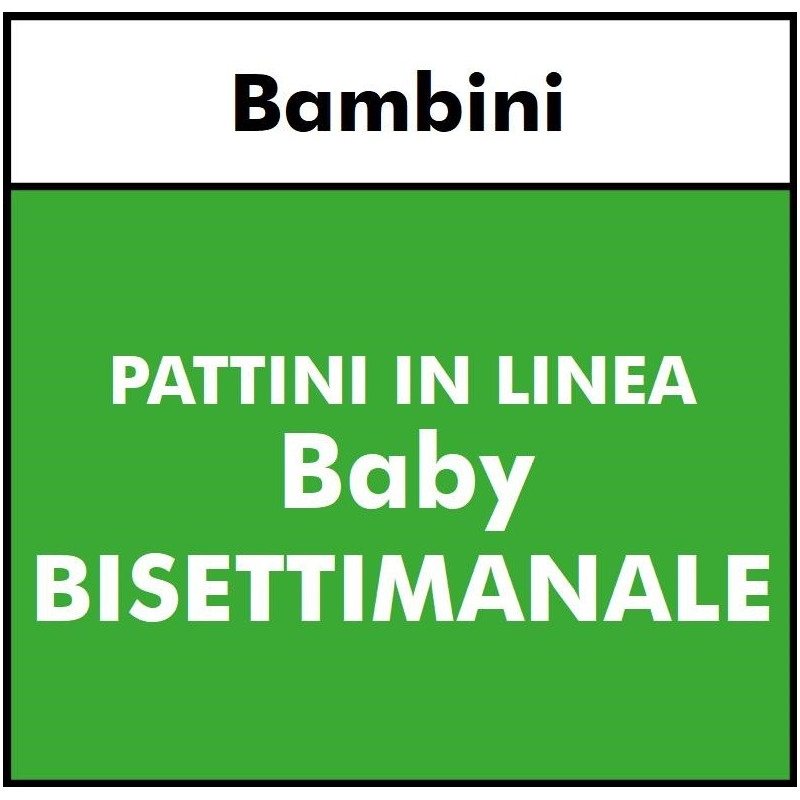 PATTINI IN LINEA - Bambini - Baby BISETTIMANALE