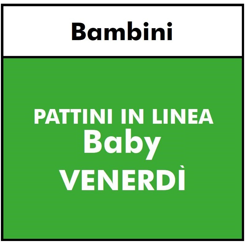 PATTINI IN LINEA - Bambini - Baby VENERDI