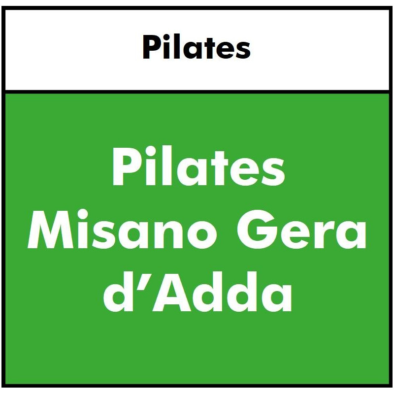 ALTRE DISCIPLINE - Salute e Fitness (Pilates) Ambra Bianchessi- MISANO GERA D'ADDA