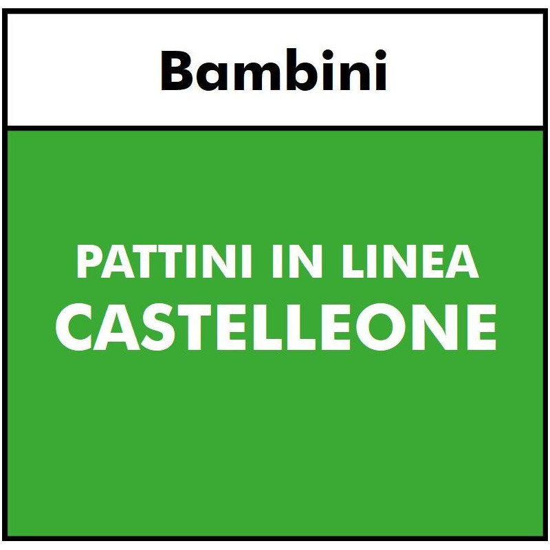 PATTINI IN LINEA - Bambini - CASTELLEONE
