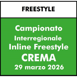 ISCRIZIONE GARA FISR CAMPIONATO INTERREGIONALE INLINE FREESTYLE - CREMA 29 marzo