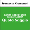DANZA MODERN JAZZ e CLASSICA (Cremonesi) - Quota Saggio