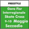 ISCRIZIONE GARA FISR INTERREGIONALE SKATE CROSS  2026 - SEZZADIO 9-10 MAGGIO