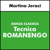 DANZA CLASSICA (Jeraci) - Tecnica  ROMANENGO