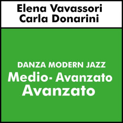 DANZA MODERN JAZZ (Vavassori - Donarini) - Corso medio- avanzato / avanzato