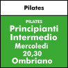 ALTRE DISCIPLINE - Salute e Fitness (Pilates) Principianti/Intermedio mercoledì sera OMBRIANO
