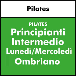 ALTRE DISCIPLINE - Salute e Fitness (Pilates) Principianti Intermedio - sera OMBRIANO