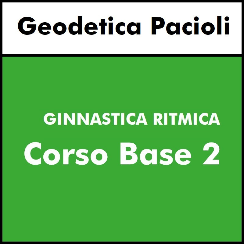 GINNASTICA RITMICA  - Pallone Pacioli - Corso Base Piu