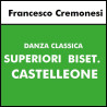 DANZA CLASSICA  (Cremonesi) CASTELLEONE - Superiori BISETTIMANALE