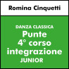 DANZA CLASSICA (Cinquetti) - Punte 4° corso JUNIOR  integrazione