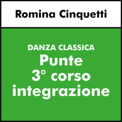 DANZA CLASSICA (Cinquetti) - Punte 3° corso integrazione