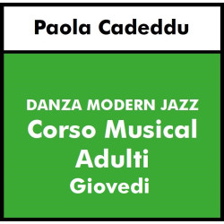 DANZA MODERN JAZZ (Cadeddu) - Musical Adulti - GIOVEDI
