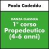 DANZA CLASSICA (Cadeddu) - 1° corso - propedeutico (4-6 anni)