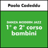 DANZA MODERN JAZZ (Cadeddu) - 1° e 2° corso bambini